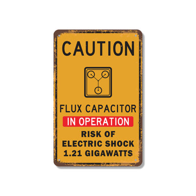 Flux Capacitor in Operation 7 Inch x 10 Inch Aluminum Sign