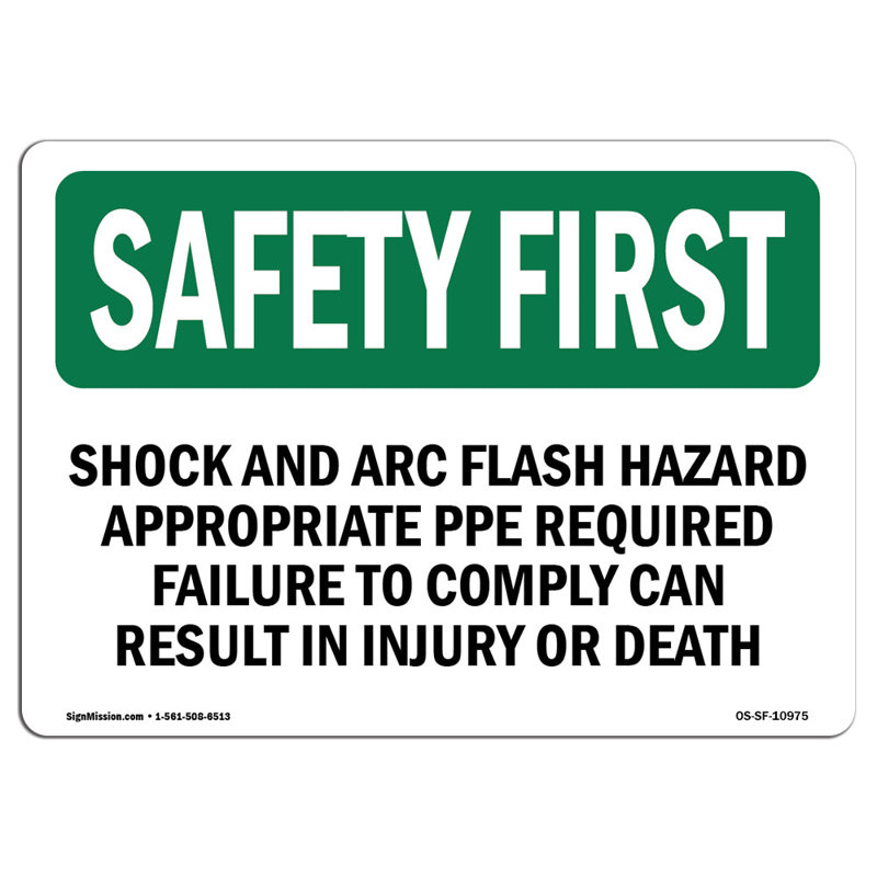 Safety First Sign, 12" H x 18" W x 0.1" D