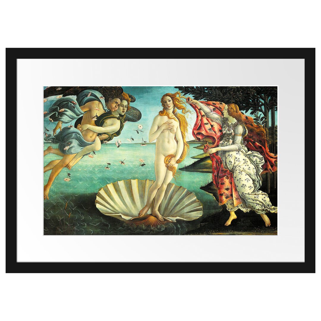 Gerahmter Kunstdruck The Birth of Venus von Sandro Botticelli