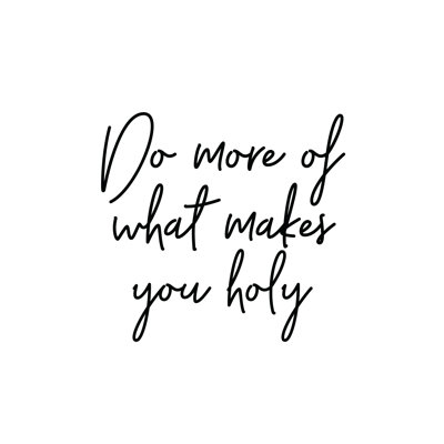 Do More Of What Makes You Holy Script - Wrapped Canvas Print
