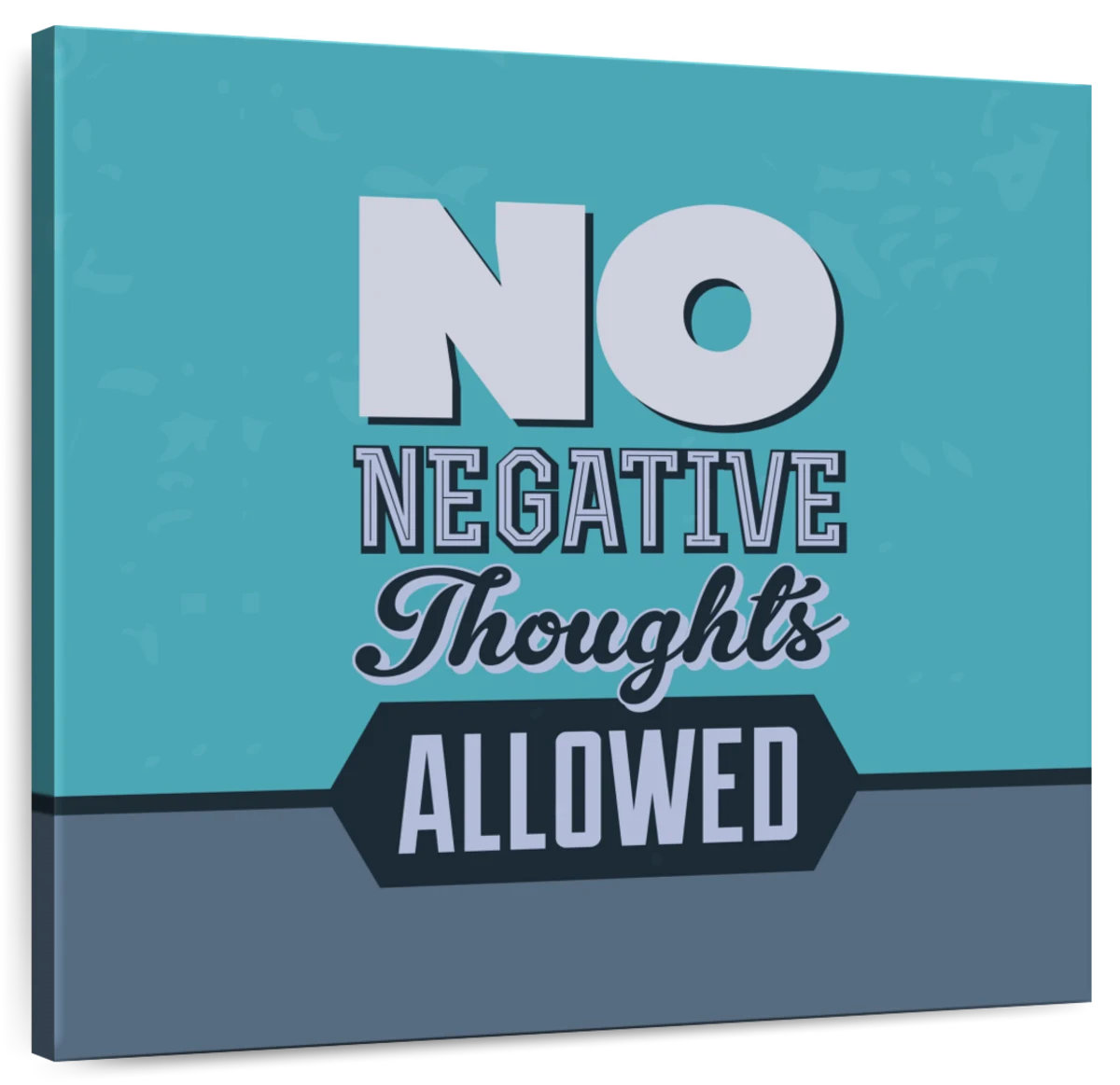 Ebern Designs Tergel No Negative Thoughts Allowed I | Wayfair