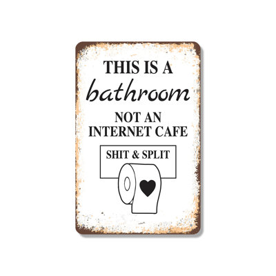 This Is a Bathroom Not a Internet Cafe, enseigne en aluminium 7 po x 10 po