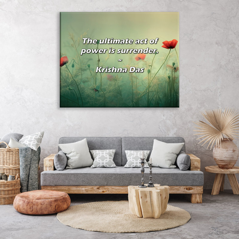 Citation artistique «L'acte ultime du pouvoir est la reddition». Toile tendue par Krishna Das Gallery