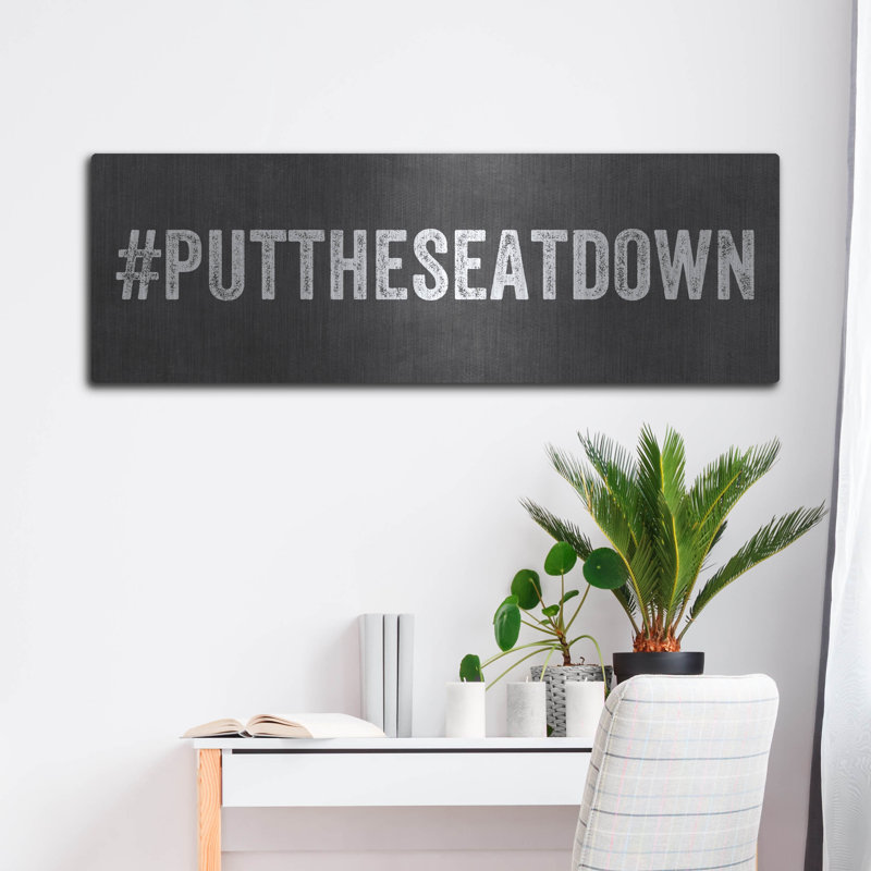 Art mural en métal «Put The Seat Down» par Linda Woods, H 16 po x l 48 po