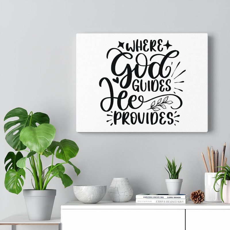 God Guides He Provides - Wrapped Canvas Print, 28cm H x 36cm W
