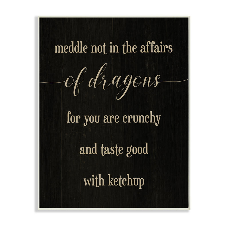 «Medle Not In Dragon Dragon's Saying Mythical», Bois naturel, H 15 po x l 10 po
