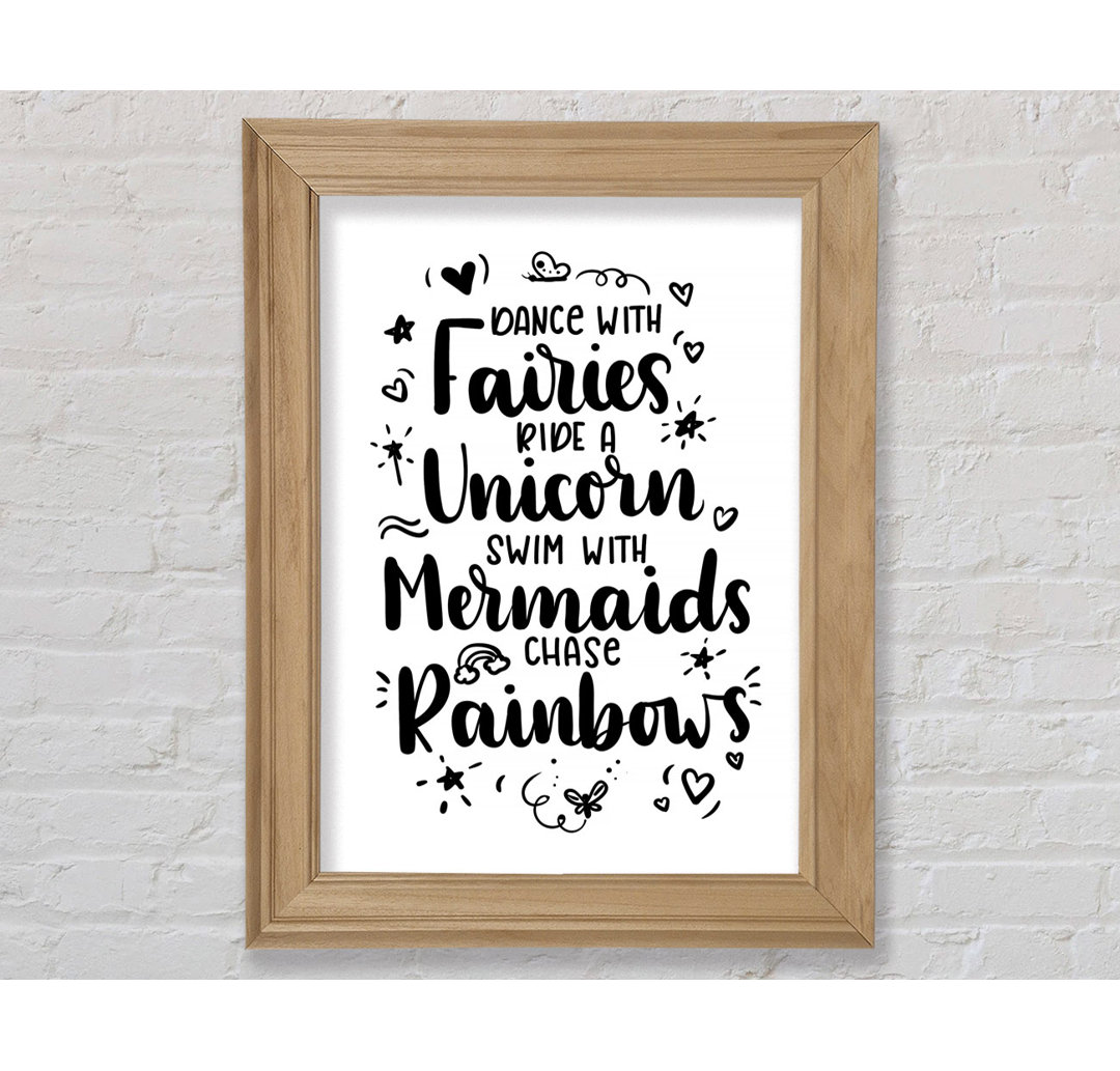 Dance With Fairies Ride A Unicorn - Single Picture Frame Typography