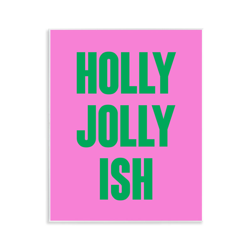  «Holly Jolly Ish Humor», art mural sur bois par House of Lulu