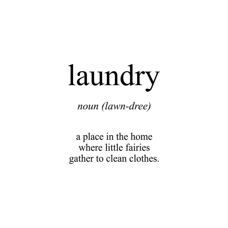 Laundry Meaning by Pixy Paper - Wrapped Canvas Print, 20.32 cm H x 30.48 cm W