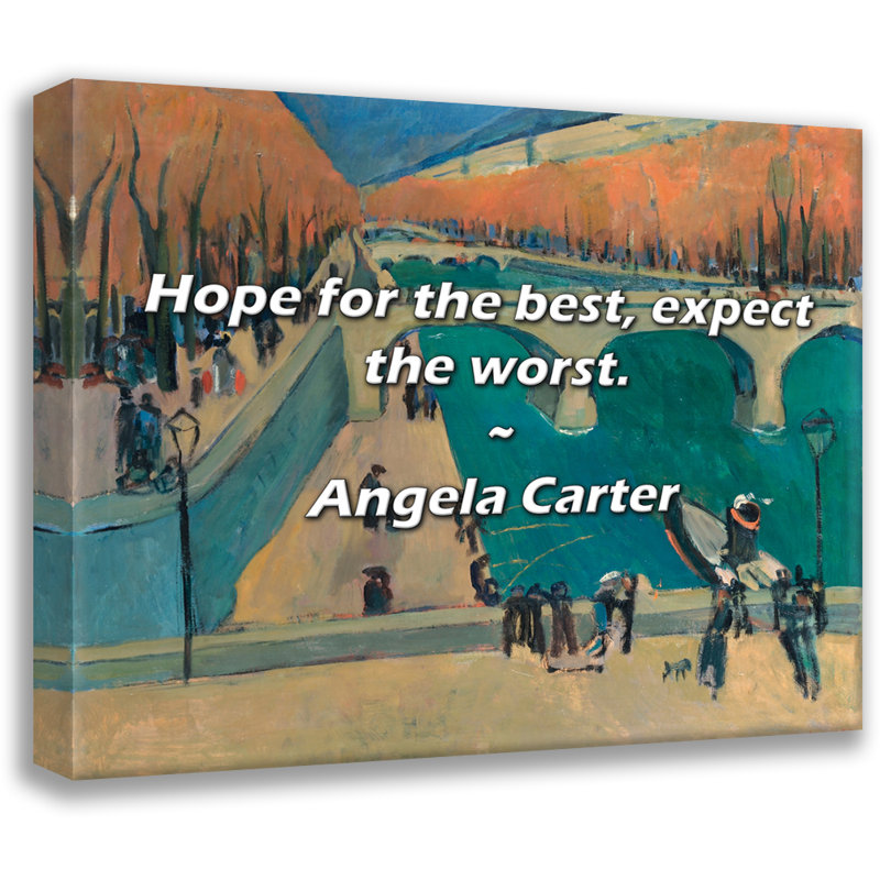 Citation artistique «Hope for the best, s'attendre au plus mauvais». Toile tendue par Angela Carter, H 13 po x l 18 po