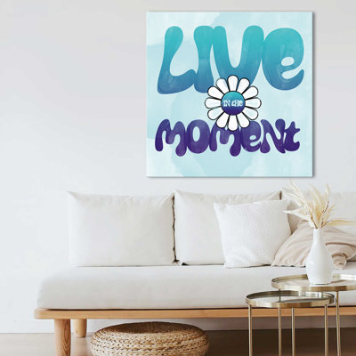 "Live In The Moment" par Katrina Craven, reproduction sur toile