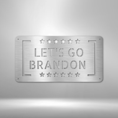 Personalized Let's Go Brandon Steel Sign Steel Art Wall Metal Decor