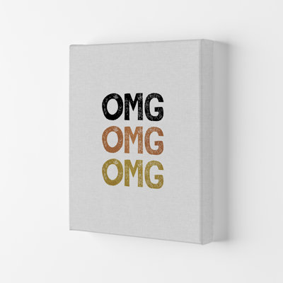 OMG Funny Quote - Print