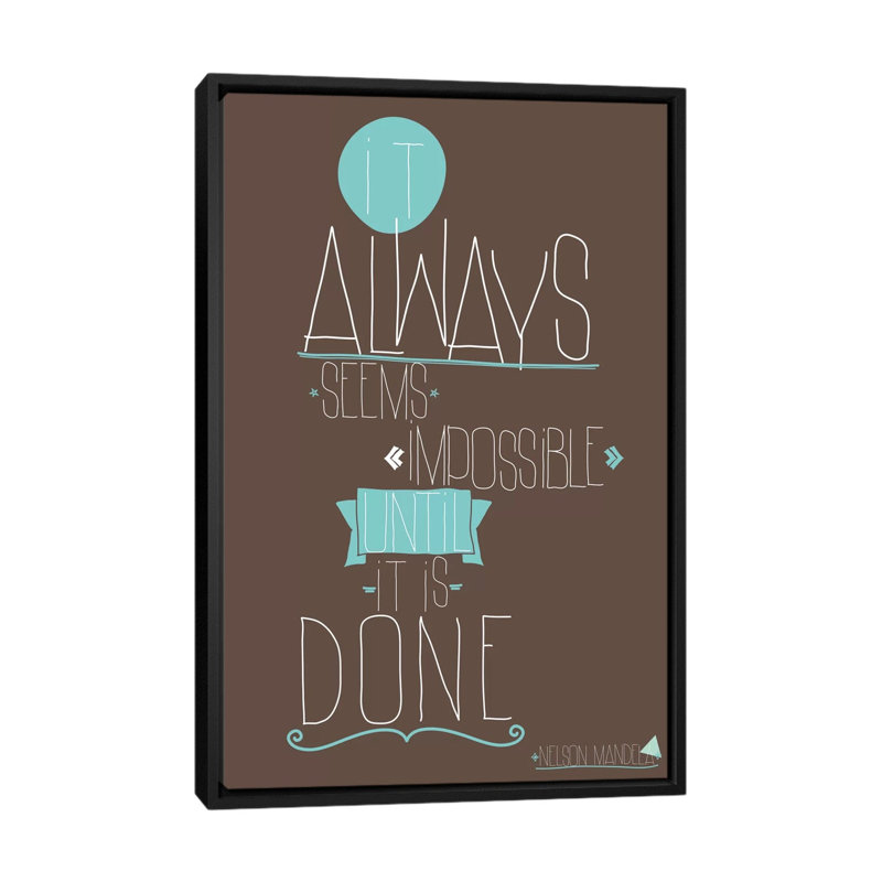 « it always "impossible », art textuel sur toile, H 26 po x l 18 po x P 1,5 po, Pas de tapis, Toile encadrée noire