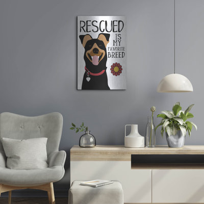 Art mural en métal luxueux «Rescued Is My Favorite Breed» par Ginger Oliphant, 16 po x 24 po