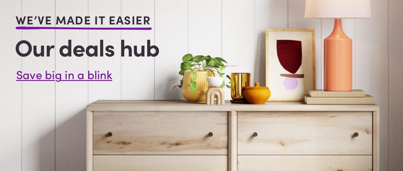 WE'VE MADE IT EASIER. our deals hub. save big, in a blink.