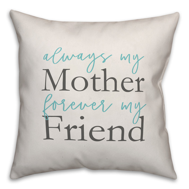  Housse de coussin et insert carré Always My Mother Forever My Friend