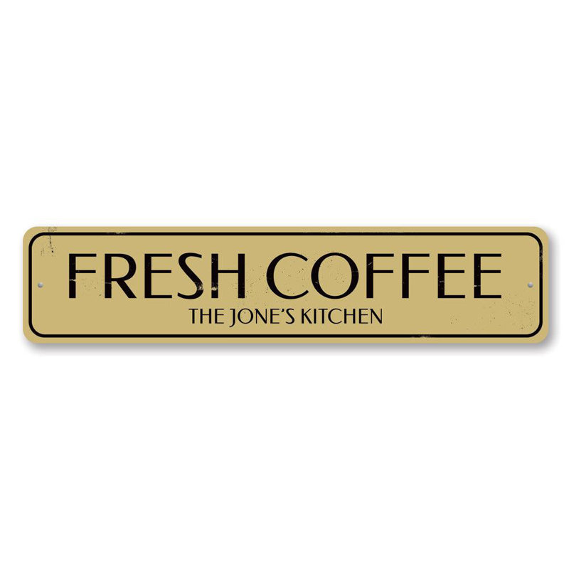 Plaque en aluminium Fresh Coffee Kitchen, H 4 po x l 18 po x P 0,04 po