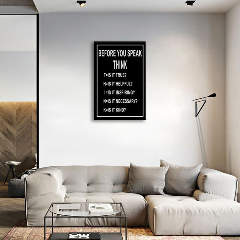 Motivational Canvas Wall Art Inspirational Picture Before You Speak Think Poster Modern Home Framed Prints Artwork for Office Wall Decor Painting for Living Room Decor Ready to Hang [24''W x 36''H]