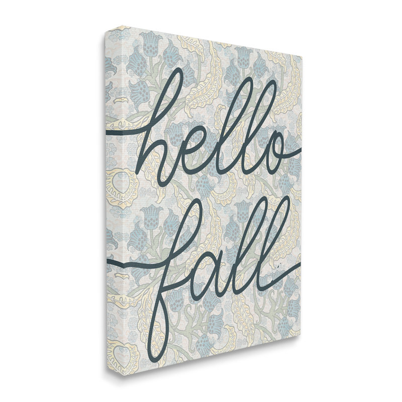 «Hello Fall», phrase «Bluebell Paisley Motif Vintage Flowers» par Daphne Polselli, impression, H 20 po x l 16 po