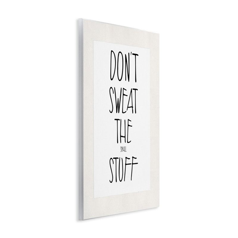«Don't Sweat Small Stuff» par Karen Smith, H 15 po x l 10 po x P 0,5 po