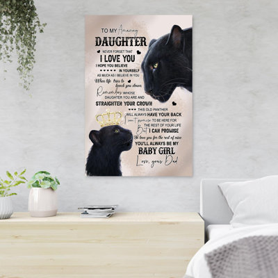 «Leopard Daddy & Daughter - To My Amazing Daughter You Always Be My Baby Girl», reproduction d'art graphique sur toile tendue 1 pièce