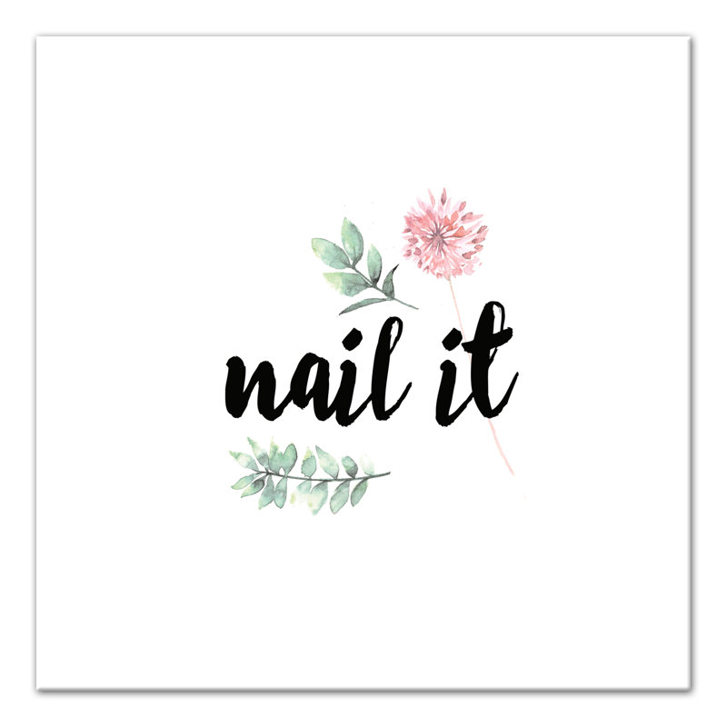 «Nail It», reproduction d'art textuel, H 12 po x l 12 po x P 1,25 po, Toile tendue