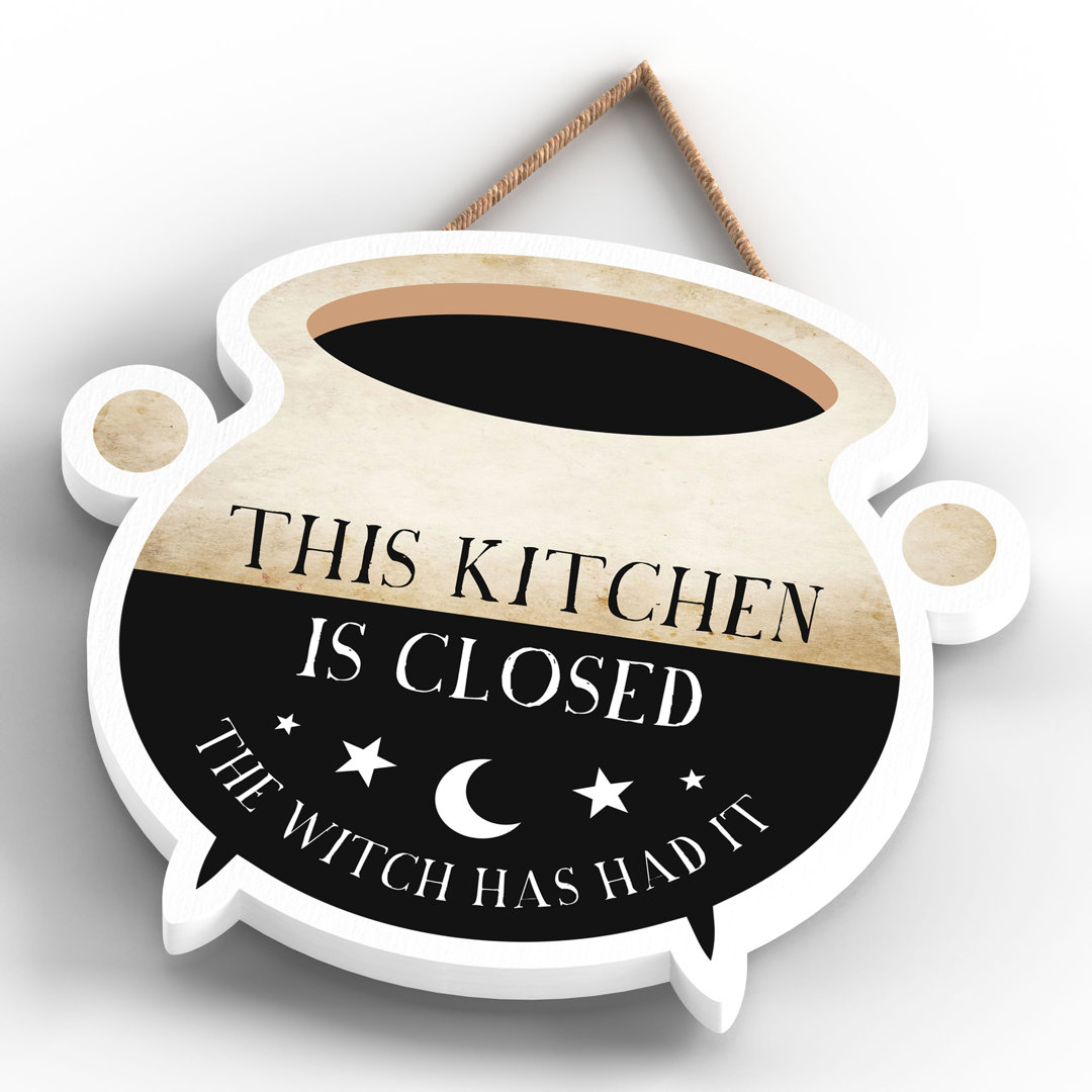 KITCHEN IS CLOSED MED CAULDRON PLAQUE WG - Image 2