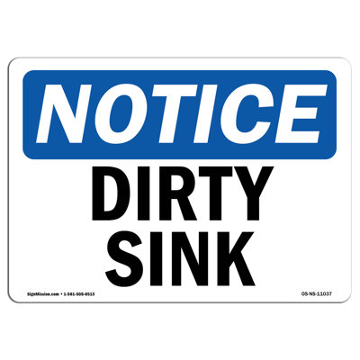 Dirty Sink Plastic Sign 14" X 10"