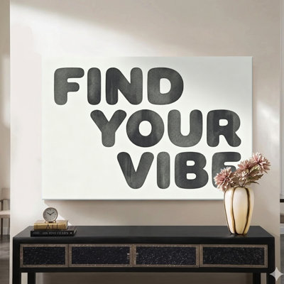 Inspiré «Find Your Vibe», art textuel mural sur toile