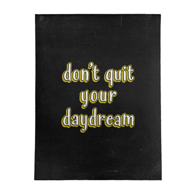 Ne quittez pas votre daydream en polyester de style tableau noir quot