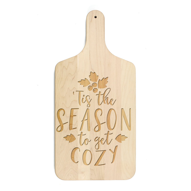 Tis The Season To Get Cozy - planche à découper