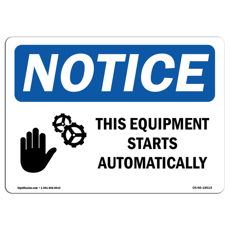 Avis - Cet équipement commence automatiquement, 12" x 18"