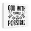 God All Things Are Possible - Wrapped Canvas Print-813624864