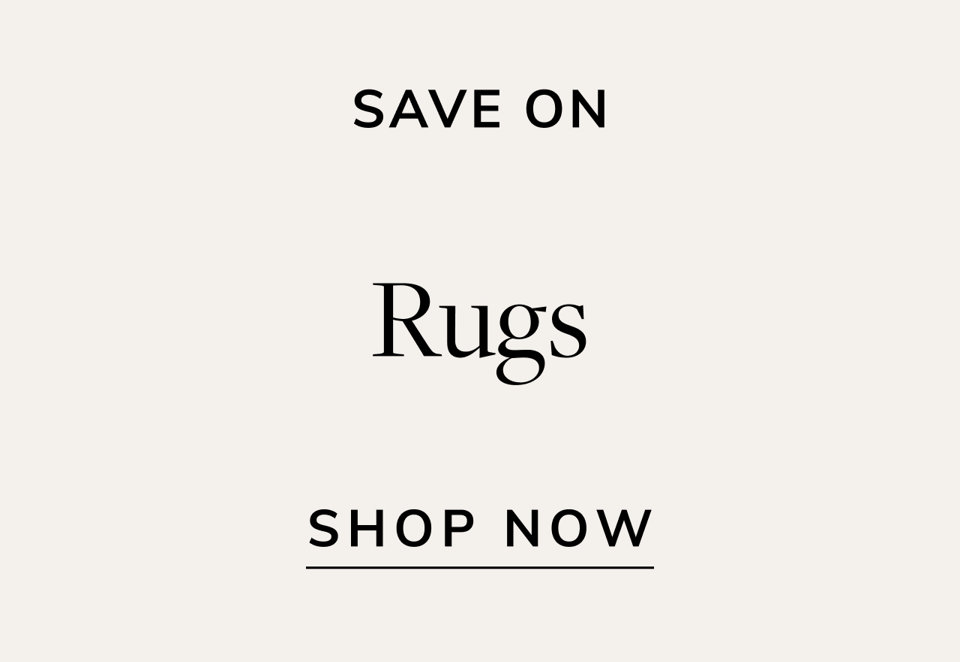 Save on Rugs. Shop Now. 