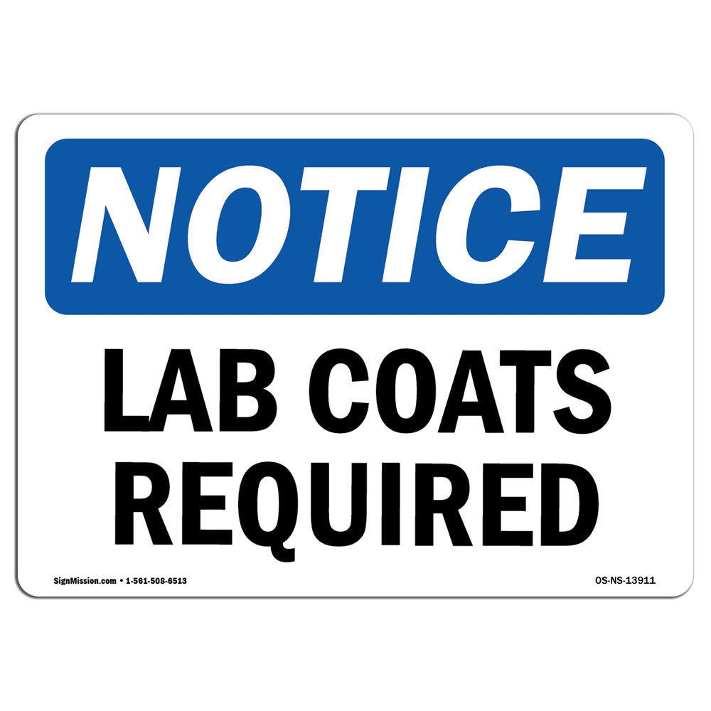 Notice Test Lab Passed Sign SignMission Osha Notice - Lab Coats Required Sign | Wayfair