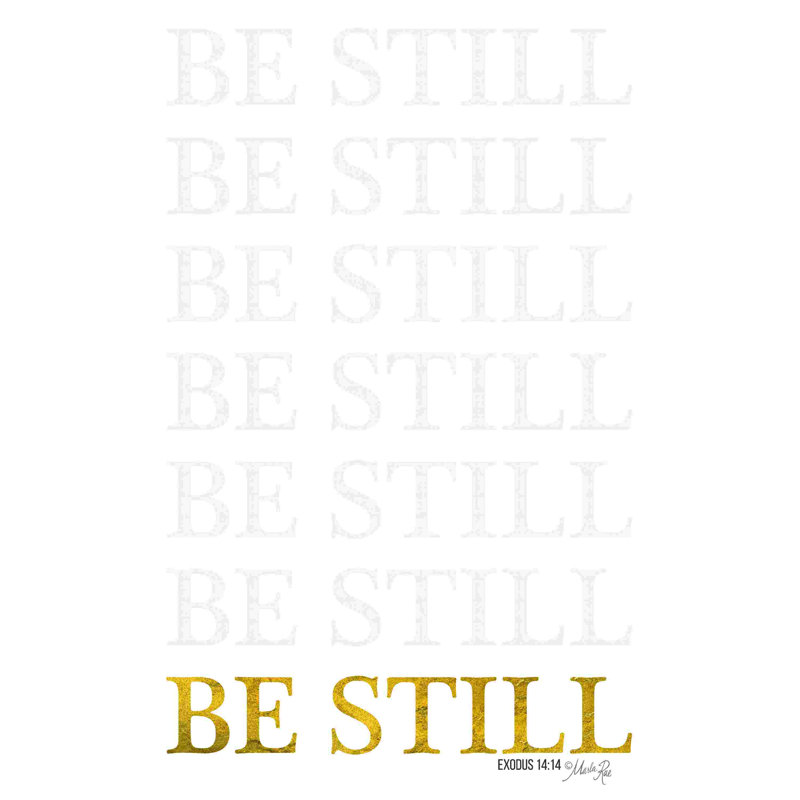 " Be Still " by Marla Rae, 18" H x 12" W