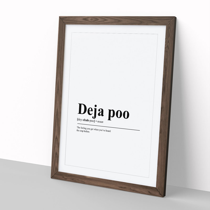 Deja Poo - Picture Frame Typography, Walnut, 48cm H x 36cm W x 2cm D
