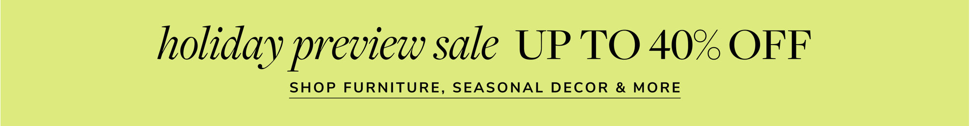 Holiday Preview Sale