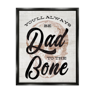 «Dad to the Bone» par Lil 'Rue - impression