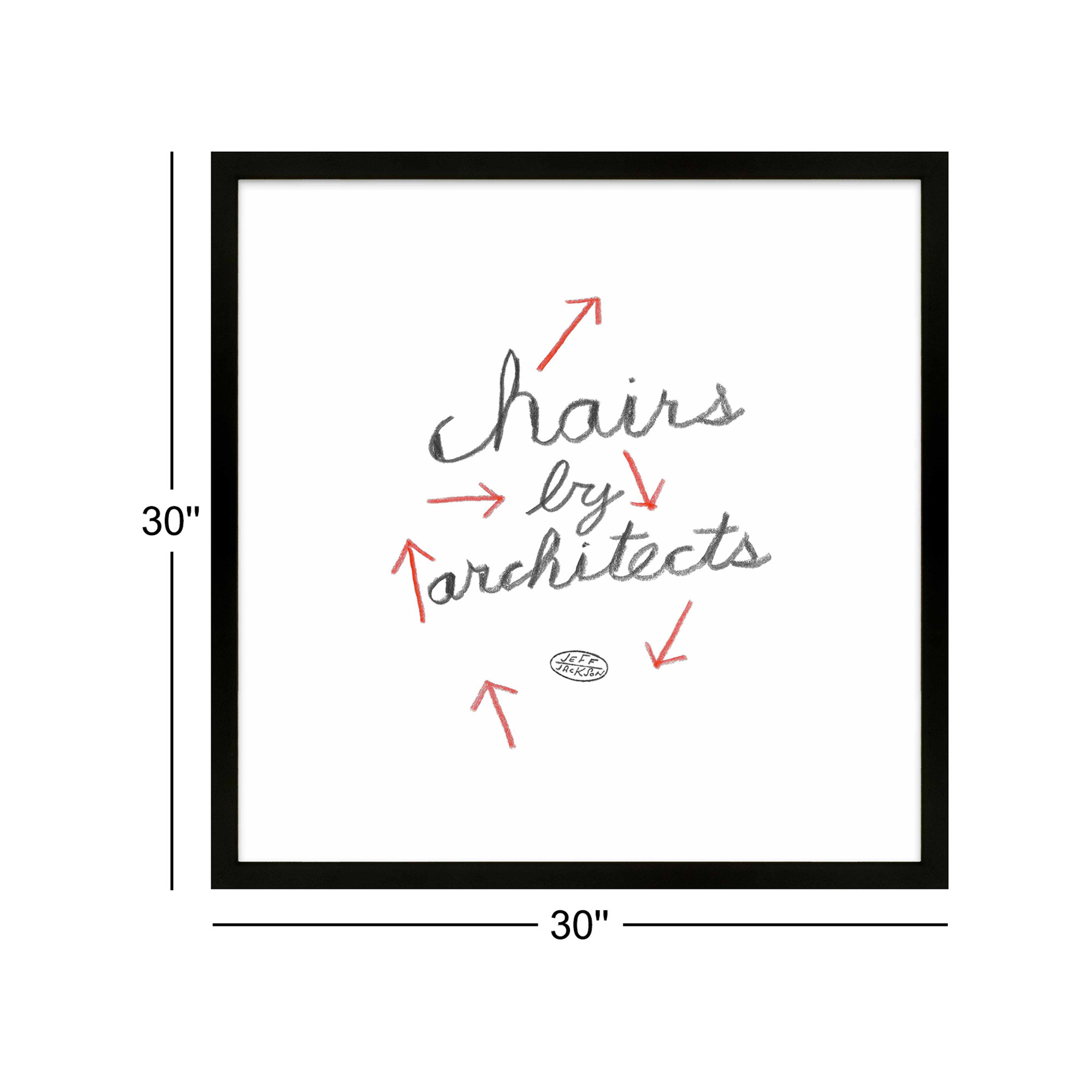 Chairs By Architects by Jeff Jackson, Black Single Structure Framed Paper, 30" H x 30" W x 1.25" D