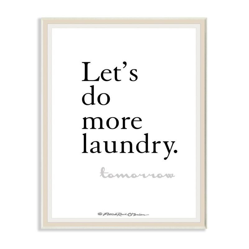 Do Do Laundry Laundry Demain Bath Bath Design par Patrick Reid O'Brien - impression d'art textuel, H 15 po x l 10 po