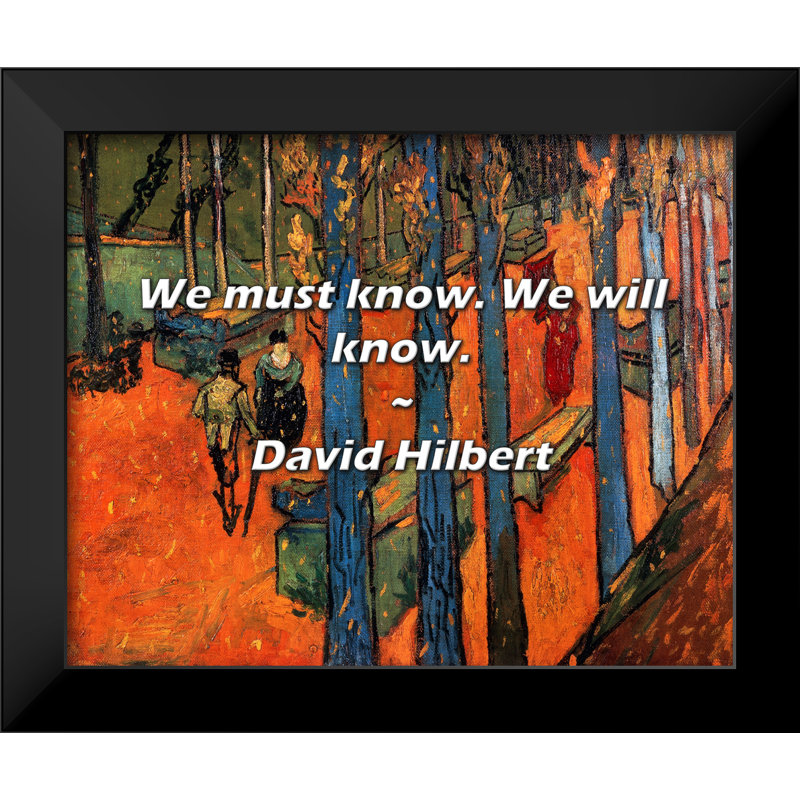 David Hilbert Quote: We must know. We will know.