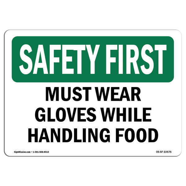 SignMission Must Wear Gloves While Handling Food Sign | Wayfair