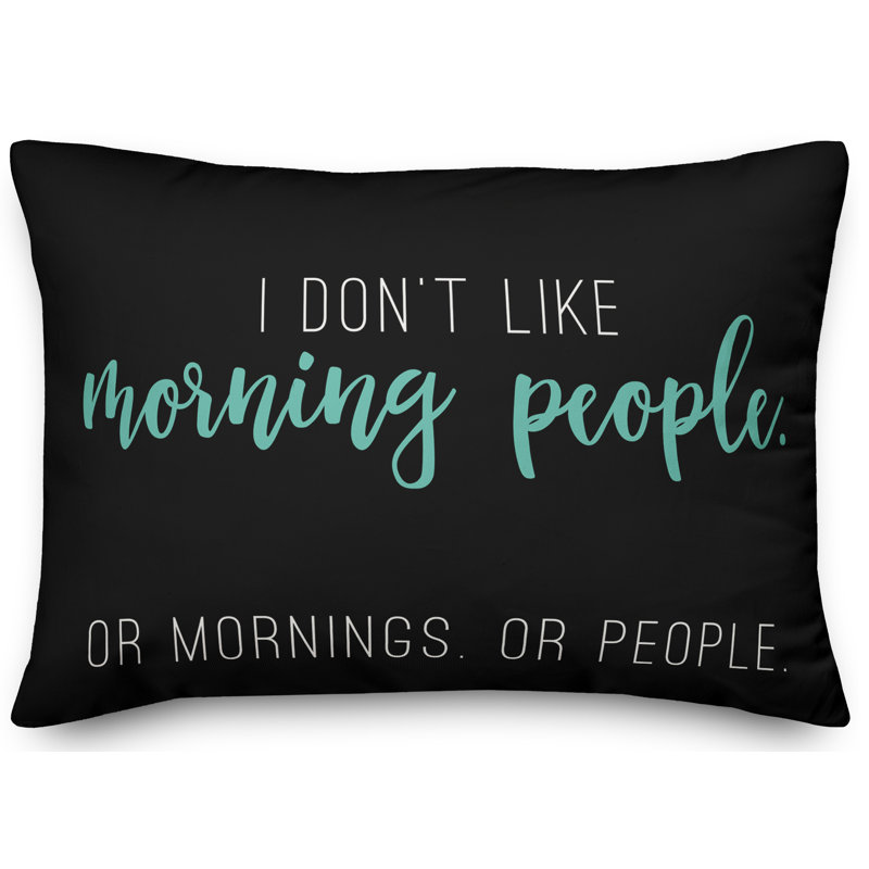  Coussin lombaire «I Don't Like Morning People»