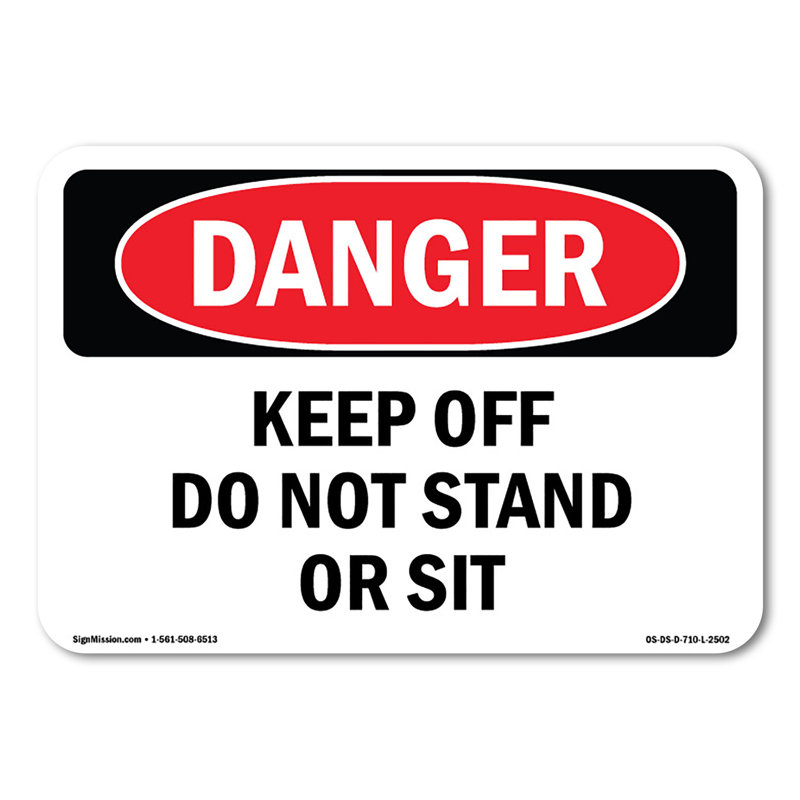 Keep Off Do Not Stand Or Sit Decal 7" X 5"