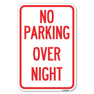 SignMission No Parking Overnight Parking Sign/23680 - Wayfair Canada