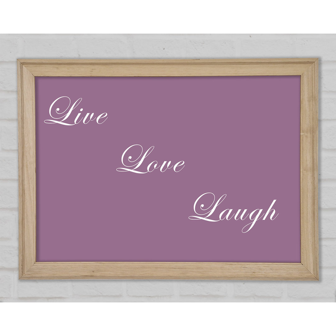 Liebe Zitat Live Love Laugh Dusty Pink Gerahmter Druck