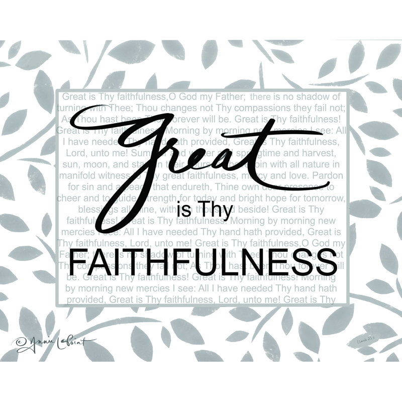 Ianula " Great Is Thy Faithfulness ", 32" H x 48" W
