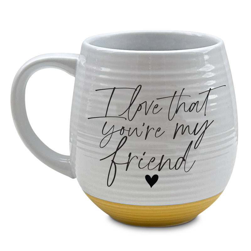 Mug I Love That You Are My Friend 18 Oz